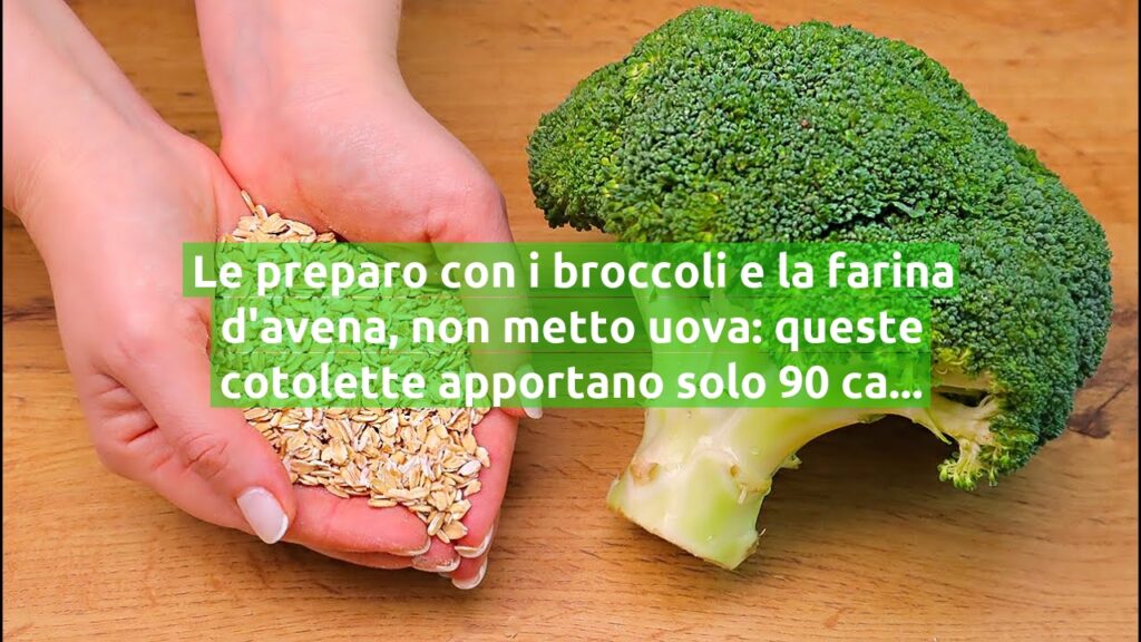 Le preparo con i broccoli e la farina d’avena, non metto uova: queste cotolette apportano solo 90 calorie!